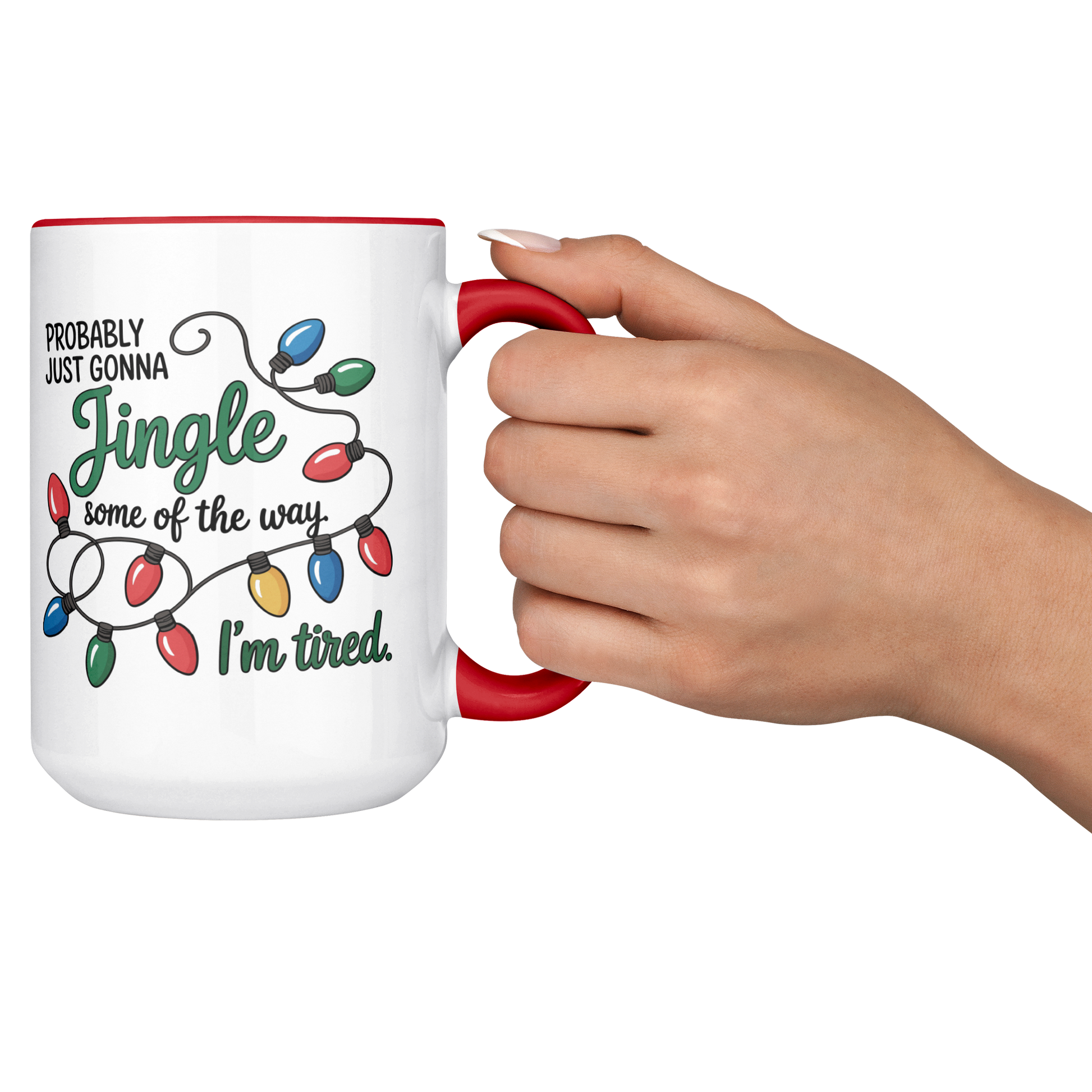 Funny_Jingle_15oz_Christmas_two_tone_mug_Lifestyle_RH_Cheers_Mockup.png