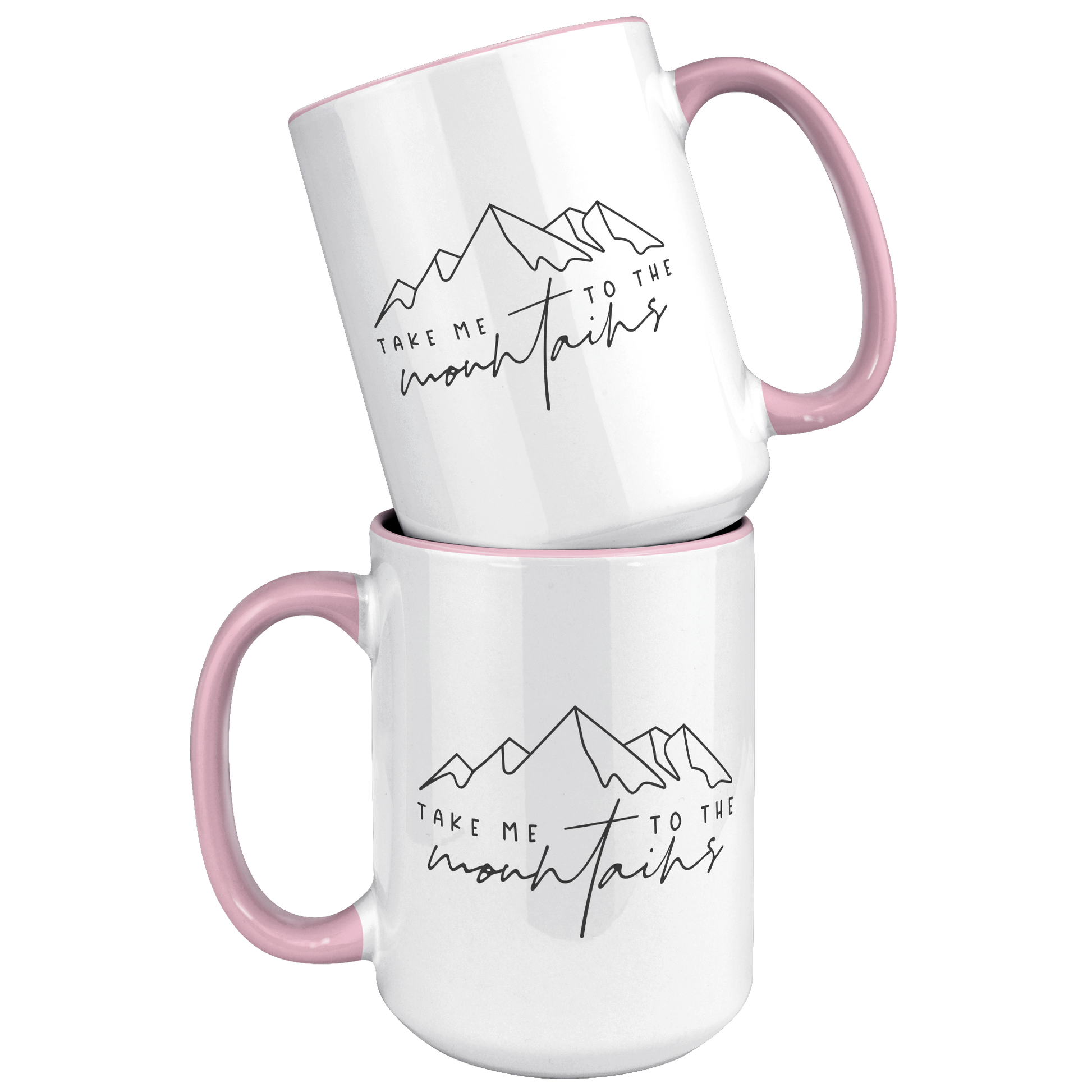 Take_me_to_mtns_-_15oz_two-tone_mug_15oz_Accent_FrontBack_Pink_Mockup.png